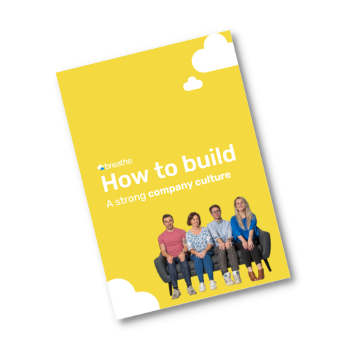 How to build a strong company culture Breathe HR Australia